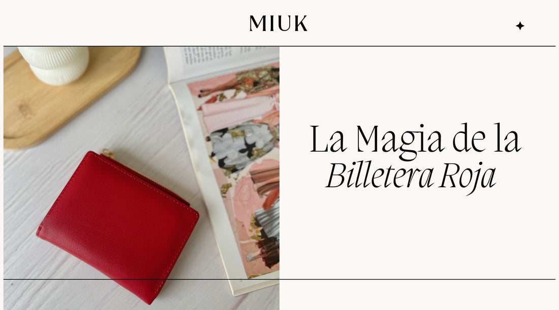 La Magia de la Billetera Roja: Abundancia y Buena Energía para tu Dinero